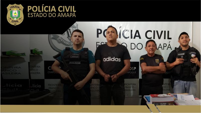POLÍCIA CIVIL PRENDE EM OIAPOQUE HOMEM CONDENADO POR TENTAR MATAR A COMPANHEIRA